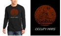 LA Pop Art Men's Occupy Mars Word Art Long Sleeve T-shirt